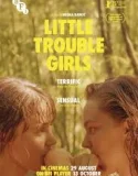 Nonton Little Trouble Girls (2025)