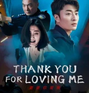 Nonton Thank You For Loving Me (2025)