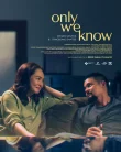 Nonton Only We Know (2025)