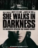 Nonton She Walks In Darkness (2025)