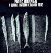 Nonton Turn of the Tide The Surreal Story of Rabo de Peixe (2025)
