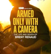 Nonton Armed Only with a Camera The Life and Death of Brent Renaud (2025)