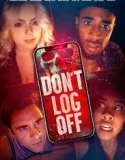Nonton Don’t Log Off (2025)