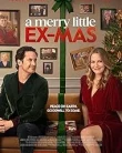Nonton A Merry Little Ex-Mas (2025)