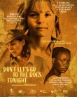 Nonton Don’t Let’s Go to the Dogs Tonight (2025)