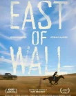 Nonton East of Wall (2025)