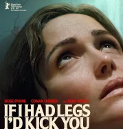 Nonton If I Had Legs I’d Kick You (2025)