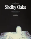 Nonton Shelby Oaks (2025)