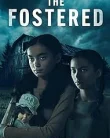Nonton The Fostered (2025)
