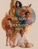 Nonton The Son of a Thousand Men (2025)