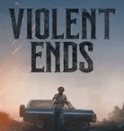 Nonton Violent Ends (2025)