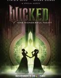 Nonton Wicked: One Wonderful Night (2025)