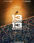 Nonton 13 Days, 13 Nights (2025)
