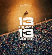 Nonton 13 Days, 13 Nights (2025)