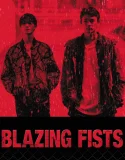 Nonton Blazing Fists (2025)