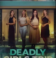 Nonton Deadly Girls Trip (2025)
