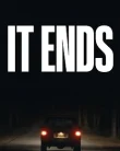 Nonton It Ends (2025)