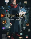 Nonton Jujutsu Kaisen: Execution (2025)
