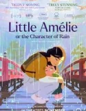 Nonton Little Amelie or the Character of Rain (2025)