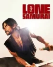 Nonton Lone Samurai (2025)