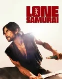 Nonton Lone Samurai (2025)
