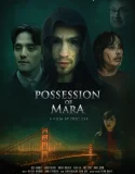 Nonton Possession of Mara (2025)