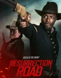 Nonton Resurrection Road (2025)