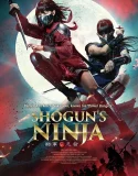 Nonton Shogun’s Ninja (2025)