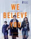 Nonton We Believe You (2025)