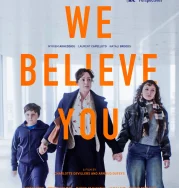 Nonton We Believe You (2025)