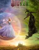 Nonton Wicked: For Good (2025)