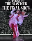 Taylor Swift – The Eras Tour – The Final Show (2025)