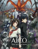 A.I.C.O.: Incarnation Subtitle Indonesia