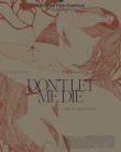 Nonton Don’t Let Me Die (2025)