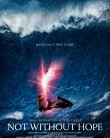 Nonton Not Without Hope (2025)