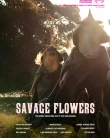 Nonton Savage Flowers (2025)