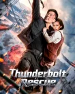 Nonton Thunderbolt Rescue (2025)