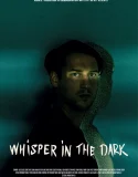 Nonton Whisper in the dark (2026)