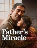Nonton A Father’s Miracle (2026) Sub Indo