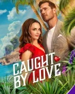Nonton Caught by Love (2026) Sub Indo