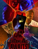 Nonton Dreamland Awaits (2025) Sub Indo