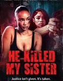 Nonton He Killed My Sister (2026) Sub Indo