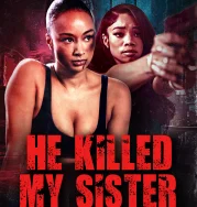 Nonton He Killed My Sister (2026) Sub Indo