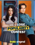 Nonton How to Lose a Popularity Contest (2026) Sub Indo